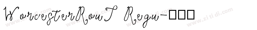 WorcesterRouT Regu字体转换